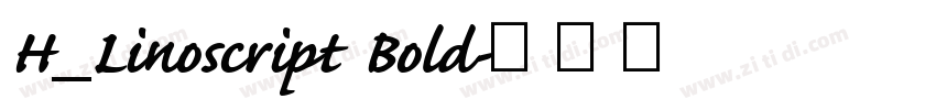 H_Linoscript Bold字体转换